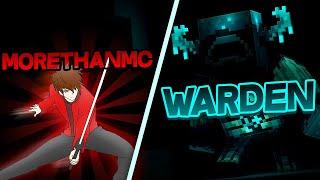 Warden VS MoreThanMc