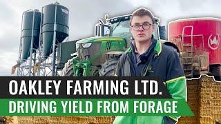 Driving Yield from Forage on a High Yielding Herd - Oakley Farming Ltd. UK