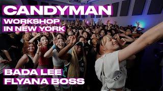 ‘Candyman’ Workshop in NY by Bada Lee (Choreography by Bada Lee & Kirsten Dodgen) | ft. Flyana Boss