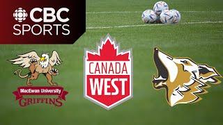 Canada West Men's Soccer: MacEwan Griffins vs UNBC Timberwolves | #CBCSports