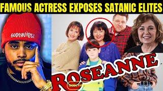 Hollywood star Roseanne speaks out on Satanic Elites