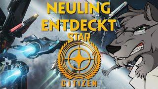 Ein Neuling entdeckt Star Citizen | Star Citizen | #1