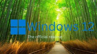 Windows 12 First Look (Official)