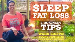 Sleep tips  for FAT LOSS