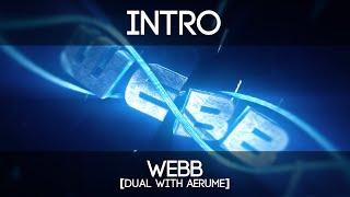 Intro | Webb | by ReconFX [AE] & Aerume [C4D]