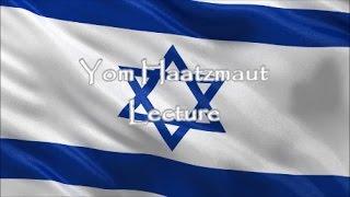 Yom Haatzmaut Lecture