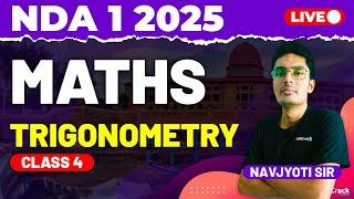 NDA 1 2025 Exam Maths Live - Trigonometry - Class 4