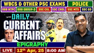 Daily Current Affairs : 12th April,2025 | For WBCS & Other Exams | WBPSC Wallah