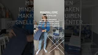 #minimalisme #effectief #ontspullen #declutter