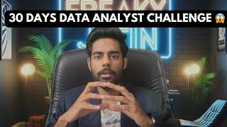 30 DAYS DATA ANALYST CHALLENGE IS ON #dataanalyst