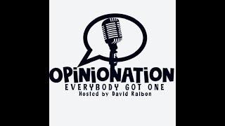 "If your not rich you should fear TRUMP " | O P I N I O N A T I O N | David Raibon | 024 |