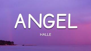 Halle - Angel (Lyrics)