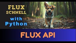 FLUX.1 [schnell] Model API - Python