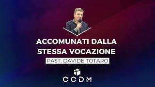 Accomunati dalla stessa vocazione -  Davide Totaro - 12 Ottobre 2023