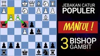 3 Jebakan catur Poluler | BISHOP GAMBIT OPENING