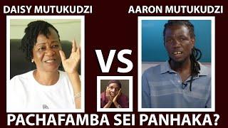 MUTUKUDZI SON [ AARON ]  vs DAISY | ACHAWANEI PAPFUMA YABABA VAKE? #zimbabwe #zimtrending #madzibaba