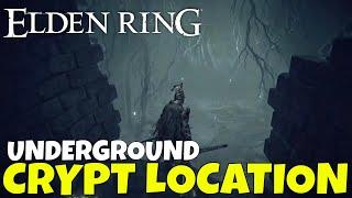 Elden Ring How to Get to Stormveil Castle Underground Crypt