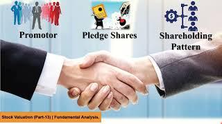 Promoter of a Company I Promoter Holding & Pledging I Shareholding Pattern Analysis- Stock Valuation