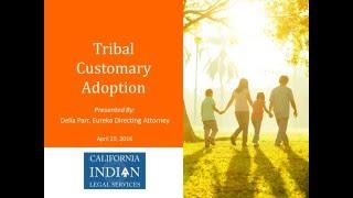 ICWA Webinar #3 Tribal Customary Adoption