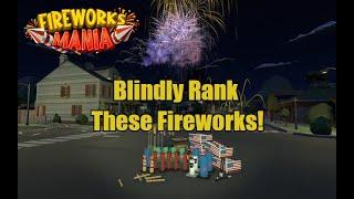 Blindly Rank These Fireworks Without Knowing What Comes Next - With JornGaming! - Fireworks Mania