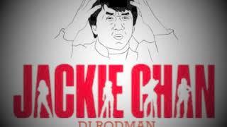 RODMAN - JACKIE CHAN (REMIX)