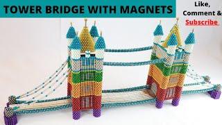 Tower Bridge Of London: With Magnetic Balls from Magnetic Balls ( ASMR ) | Epic Magnets