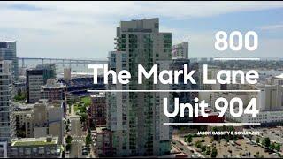 Just Listed! 800 The Mark Lane Unit 904 | Downtown San Diego Condo For Sale | Jason Cassity, COMPASS