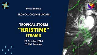 Press Briefing: Tropical Storm #KristinePH {TRAMI} at 11 PM | October 22, 2024 - Tuesday