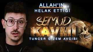 ALLAH'IN HELAK ETTİĞİ SEMUD KAVMİ VE SALİH PEYGAMBER