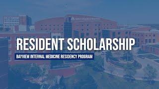 Scholarship | Johns Hopkins Bayview Internal Medicine Residency Program