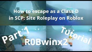 How to escape as a Class-d in SCP: Site Roleplay on Roblox? Tutorial / Roblox / 2024