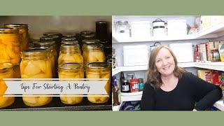 TIPS FOR STARTING A PANTRY | WHERE TO BEGIN | #STOCKYOURPANTRY2022