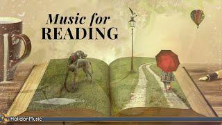 Classical Music for Reading - Mozart, Chopin, Debussy, Tchaikovsky...