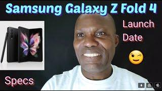 EPISODE 5 - Samsung Galaxy Z Fold 4 - Launch Date, Specs & Rumours - 4K