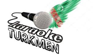 Palwan Halmyradow Aytsam dilim minus karaoke turkmen aydymlar minus karaoke