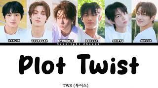 TWS (투어스) - Plot Twist (첫 만남은 계획대로 되지 않아) [Han|Rom|Indo] Lirik Terjemahan