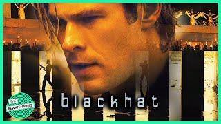 ‘Blackhat’ | Michael Mann’s Bomb Turned Cult Classic | The Ringer