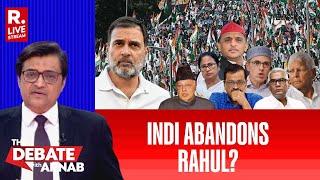 Debate With Arnab LIVE: INDI Allies Abandon Rahul Gandhi's Leadership In Favour Of Mamata Banerjee?