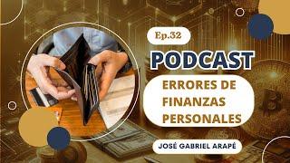 Errores Financieros Clásicos en Finanzas Personales | #ELTEDI EP 32