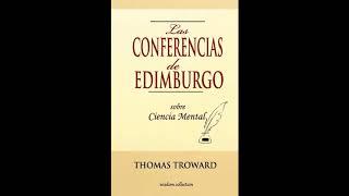 BAIXAR - Conferencias de Edimburgo sobre Ciencia Mental - THOMAS TROWARD