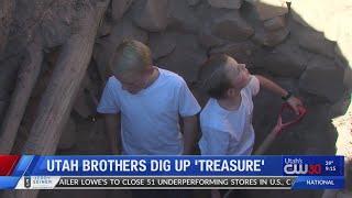 Utah brothers dig up 'treasure'