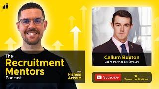 Callum Buxton - Unpacking Executive Search & the granular details