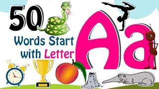 50 Words start with A | Phonics letter A | Letter A for Toddlers | Kids Video | Kids Grade