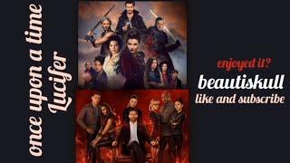 Once Upon A Time series & Lucifer series | some best scenes edit | same video as below*