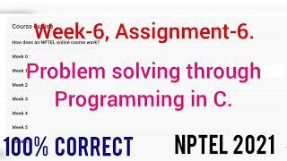 Problem Solving Through Programming in C | Week-6, Assignment-6 | NPTEL Assignment 6 Answer | Swayam