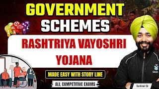 Rashtriya Vayoshri Yojana | Important Government Schemes 2025 | Govt Schemes RBI Gr B & NABARD Gr A