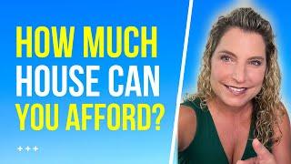 How Much House Can I Afford Calculator and Budget