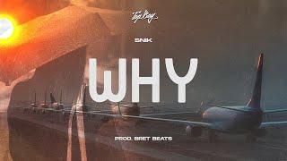 SNIK - Why | Official Audio Release (Produced by BretBeats)