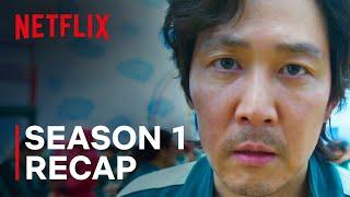 Squid Game: Season 1 Full Story Recap | Netflix