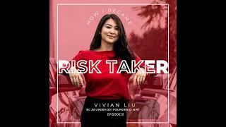 #31 - Vivian Liu [Risk Taker], Founder, Mae (Making Auto Easy)